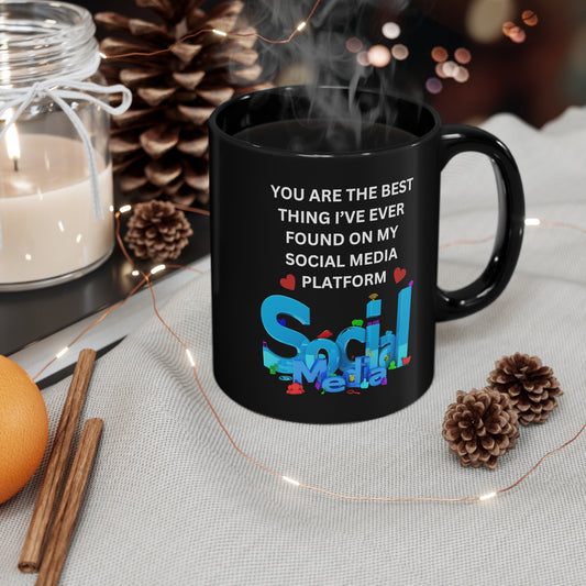 11oz Black "Digital Darling Mug: Celebrating Social Media Connections"