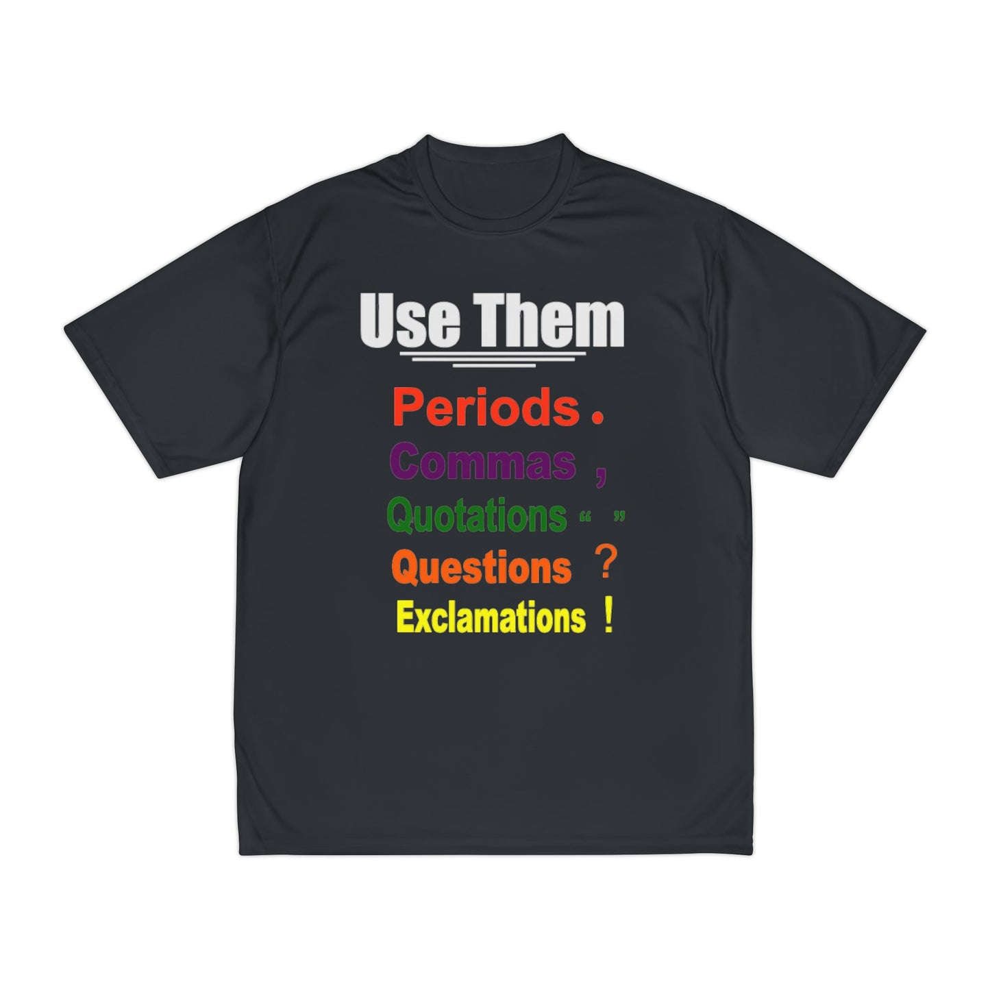 Use them Punctuations  colorful black Performance Tee